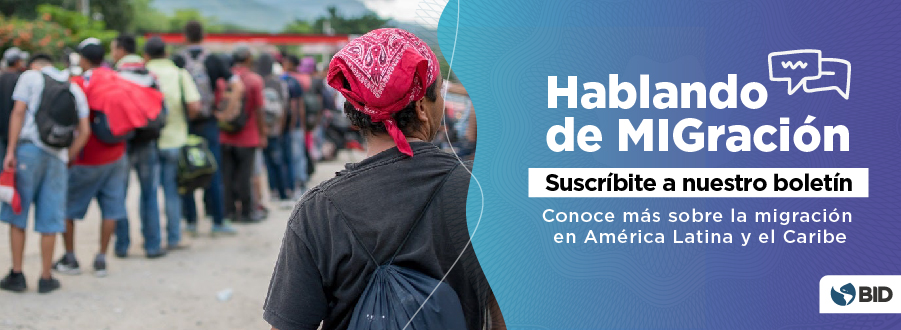 Noticias sobre migración en América Latina y el Caribe