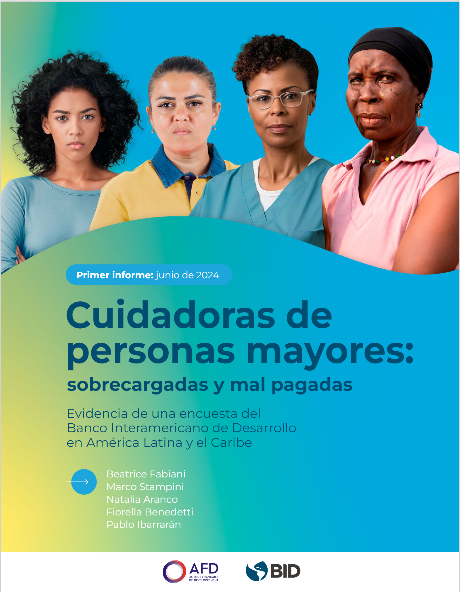 Portada de publicación "cuidado de personas mayores: sobrecargadas y mal pagadas"