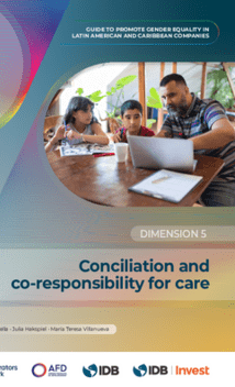 Cover for Conciliation and Co-responsibility for Care. Guide to Promote Gender Equality in Latin American and Caribbean Companies: Dimension 5 - Grievance Protocol - Inter American Development Bank - IDB