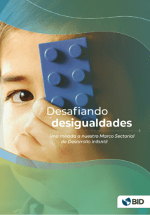 Desafiando desigualdades Spanish cover - Inter American Development Bank - IDB Cares