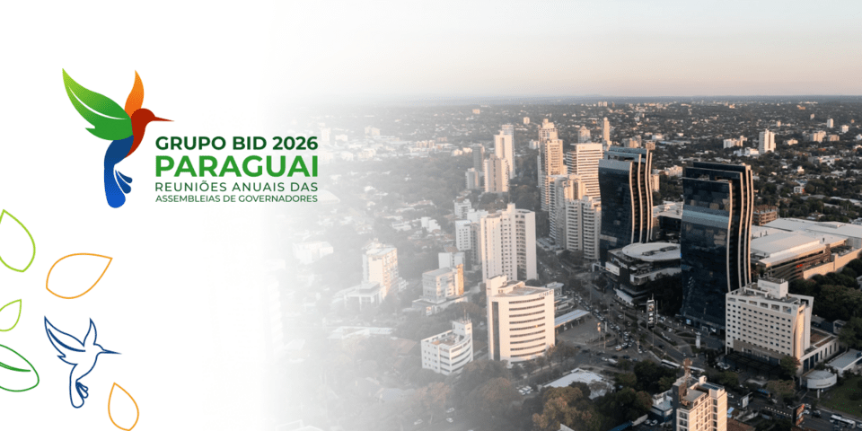 Annual Meeting 2026 Portuguese - Inter American Development Bank - IDB