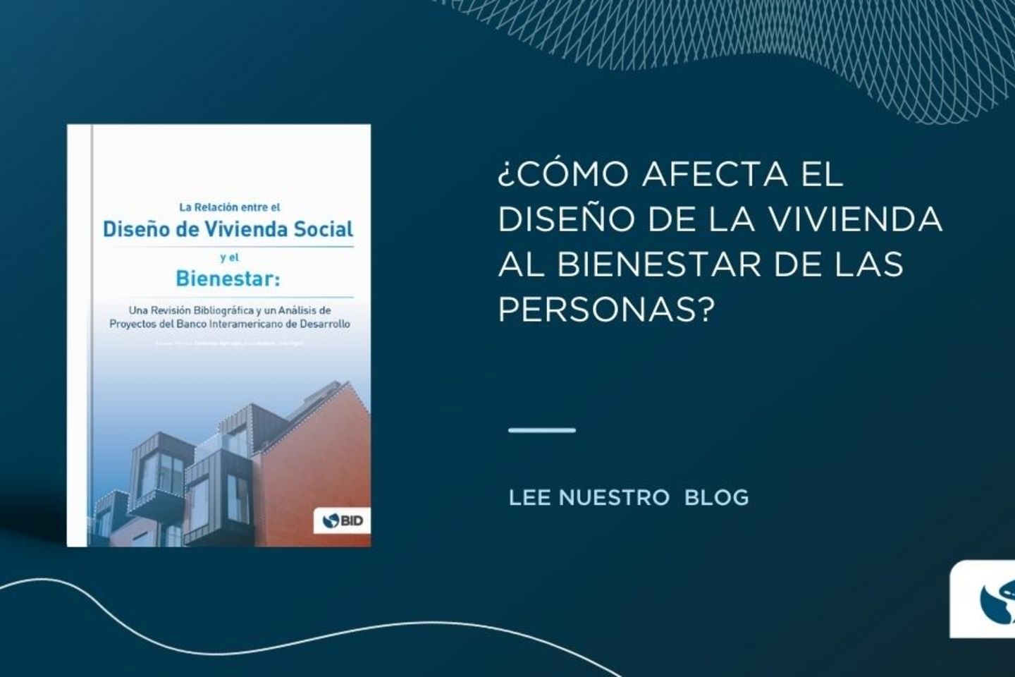 Diseño de vivienda y bienestar, BID