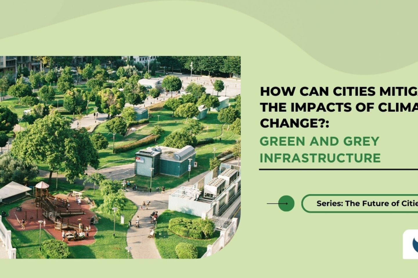 Grey and Green infraestructure