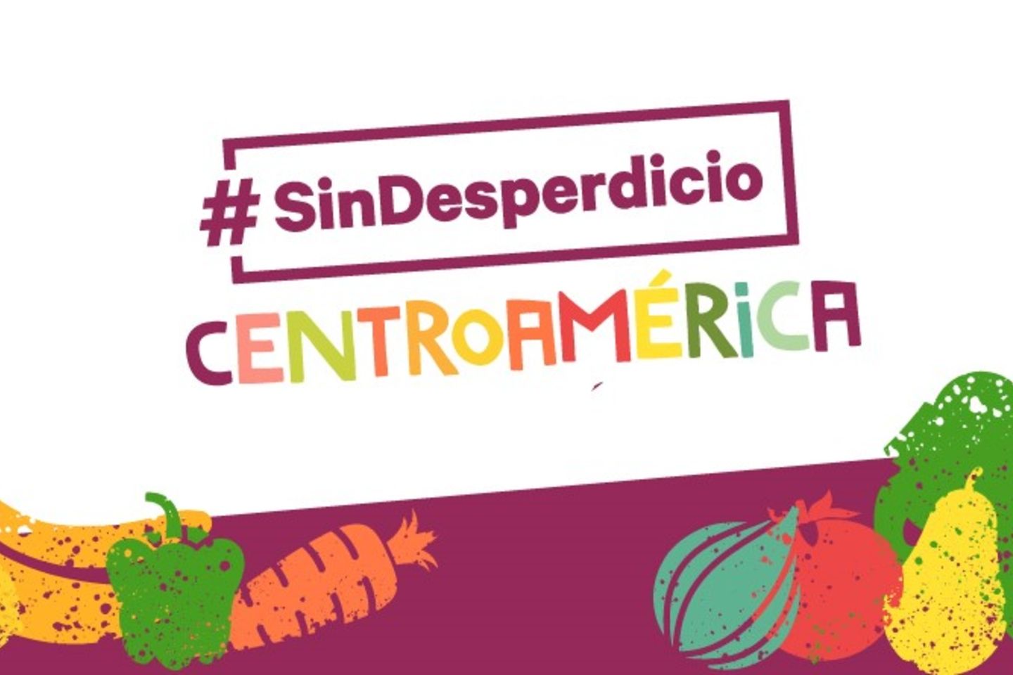 #SinDesperdicioCentroamérica