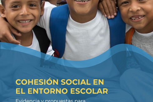 Cohesión social en el entorno escolar: evidencia y propuestas para contextos de movilidad humana portada - Inter American Development Bank - Publications