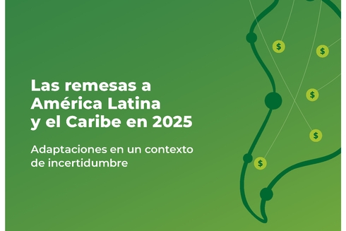 Las remesas a América Latina y el Caribe en 2025: adaptaciones en un contexto de incertidumbre portada - Inter American Development Bank - Publications