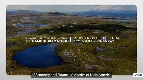 Oportunidades para abordar el cambio climático desde los ministerios de Finanzas